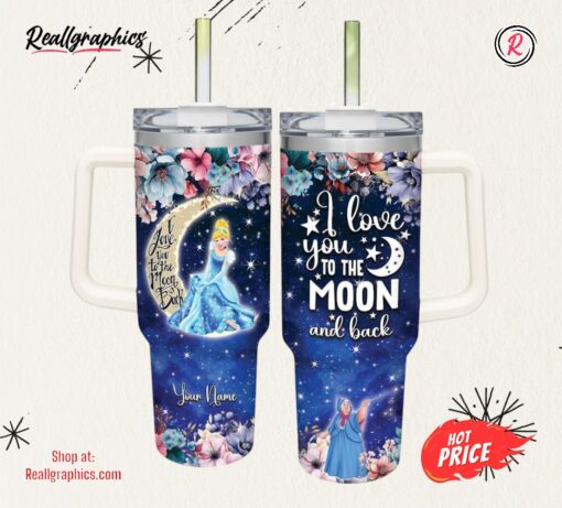 Disney Custom Name Cinderella I Love You To The Moon &Amp Back 40oz Stainless Steel Tumbler