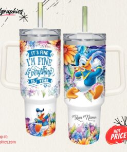 Disney Custom Name It’s Fine I’m Fine Donald Duck Colorful Flower Pattern 40oz Stainless Steel Tumbler