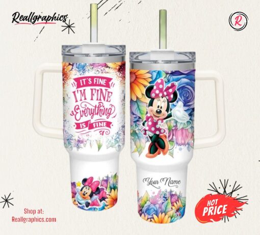 Disney Custom Name It’s Fine I’m Fine Minnie Mouse Colorful Flower Pattern 40oz Stainless Steel Tumbler