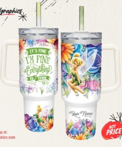 Disney Custom Name It’s Fine I’m Fine Tinker Bell Colorful Flower Pattern 40oz Stainless Steel Tumbler