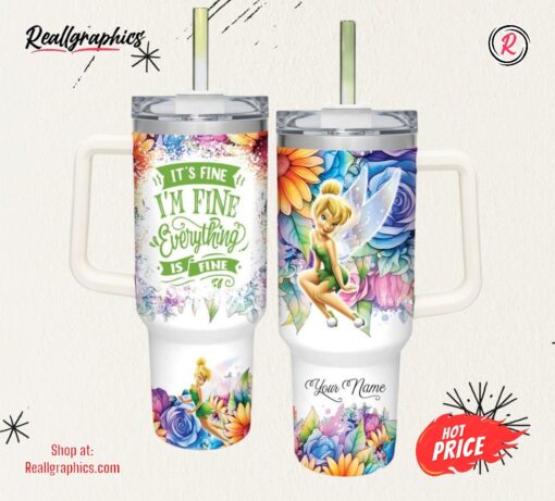 Disney Custom Name It’s Fine I’m Fine Tinker Bell Colorful Flower Pattern 40oz Stainless Steel Tumbler