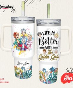 Disney Custom Name Life Is Better With The Golden Girls 40oz Tumbler