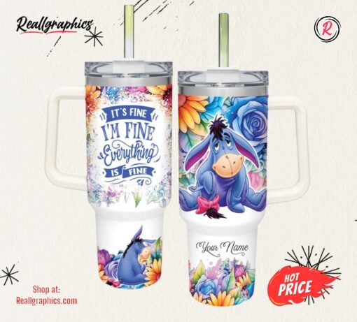 Disney It’s Fine I’m Fine Eeyore Colorful Flower Pattern 40oz Stainless Steel Tumbler