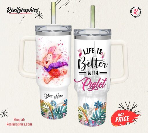 Disney Life Is Better With Piglet 40oz Tumbler