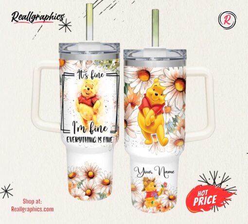Everything Is Fine Winnie the Pooh Daisy Flower Pattern 40oz Stainless Steel Tumbler and Straw Lid