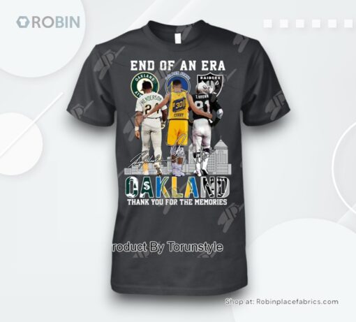 End Of An Era Oakland Thank You For The Memories T Shirt
