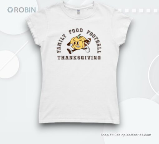 Family Food Football Thanksgiving Shirt