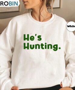 He S Hunting Sweatshirt, Hello Duck Deer Season Shirt, Long Sleeve Cotton, Hoodie