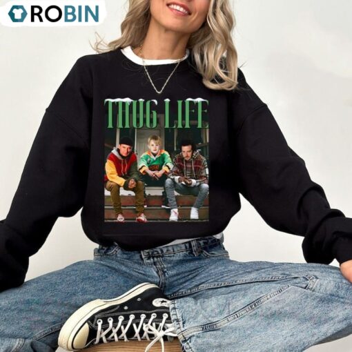 Home Alone Thug Life Sweatshirt, Christmas Shirts