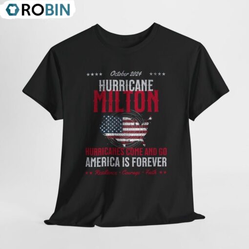 Hurricanes Come And Go Shirt, Hurricane Milton Shirt