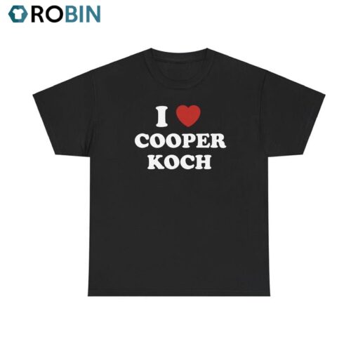 I Love Cooper Koch Shirt Unisex Shirt
