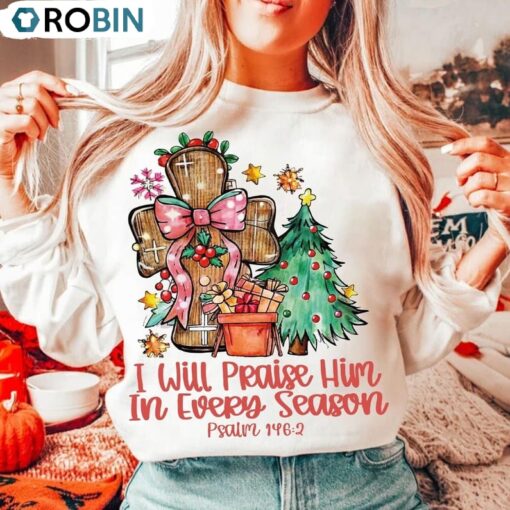 I Will Praise Him In Every Season Sweatshirt, Coquette Christmas Tree Sweater, Long Sleeve Cotton, Hoodie