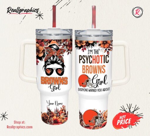 I’m The Psychotic Browns Girl Flower Pattern 40oz Stainless Steel Tumbler and Straw Lid