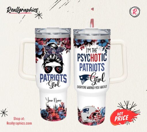 I’m The Psychotic Patriots Girl Flower Pattern 40oz Stainless Steel Tumbler and Straw Lid