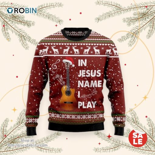 In Jesus Name I Play Guitar Ugly Christmas Sweater, Jesus Christmas Sweater