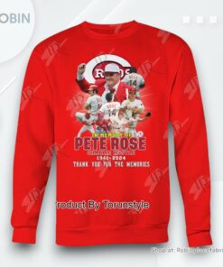 In Memory Of Pete Rose Charlie Hustle 1941 2024 Thank You For The Memories T Shirt
