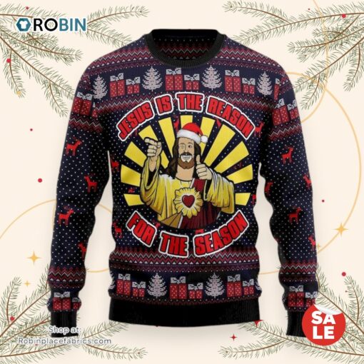 Jesus Is The Reason For The Season Funny Ugly Christmas Sweater, Jesus Christmas Sweater