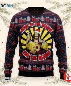 Jesus Is The Reason For The Season Funny Ugly Christmas Sweater, Jesus Christmas Sweater