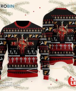 Jesus Saved My Life Ugly Christmas Sweater, Jesus Christmas Sweater