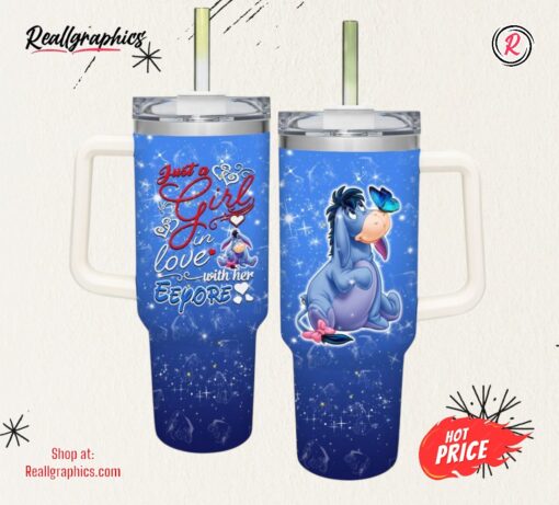 Just A Girl Loves Eeyore 40oz Tumbler with Handle and Straw Lid