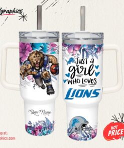 Just A Girl Loves Lions Mascot Flower Pattern 40oz Stainless Steel Tumbler and Straw Lid
