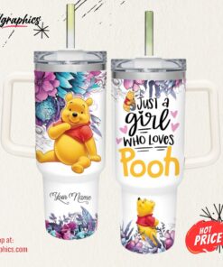 Just A Girl Loves Winnie the Pooh Flower Pattern 40oz Tumbler with Handle and Straw Lid
