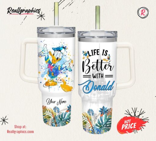 Life Is Better With Donald Duck 40oz Tumbler with Handle and Straw Lid