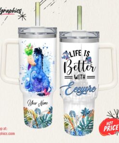 Life Is Better With Eeyore 40oz Tumbler with Handle and Straw Lid