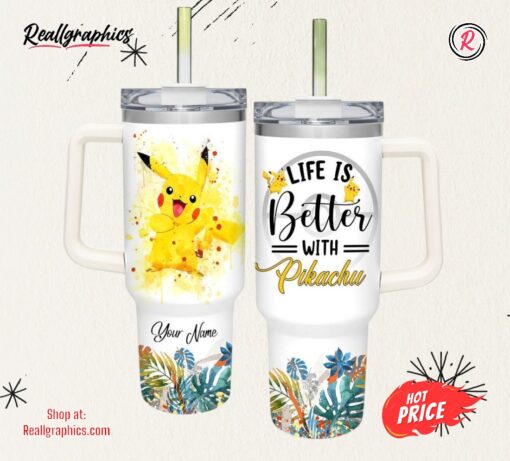 Life Is Better With Pikachu 40oz Tumbler with Handle and Straw Lid