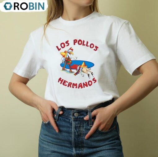 Los Pollos Hermanos Tv Series T Shirt, Hermanos Breaking Shirt, Gift For Him, For Fer, Tee