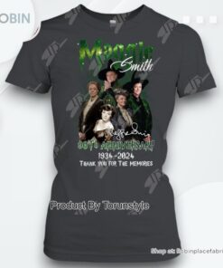 Maggie Smith 90th Anniversary 1934 2024 Thank You For The Memories T Shirt Maggie Smith 90th Anniversary 1934 2024 Thank You For The Memories T Shirt