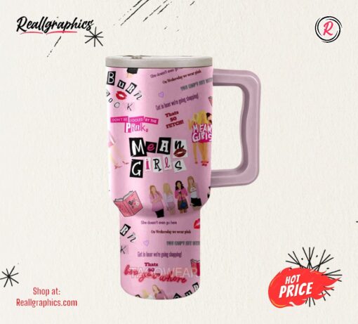 Mean Girls 40oz Tumbler With Handle