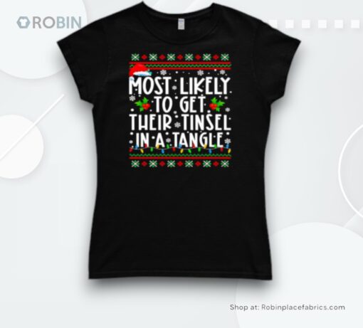 Most Likely To Get Their Tinsel In A Tangle Christmas Lights Shirt
