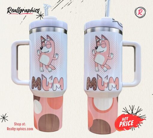 Mum From Bluey Stanley Tumbler Dupe 40 Oz Bluey Mum 40Oz Stainless Steel Tumblers Bandit Heeler Chilli Travel Cups Gift For Moms Mothers Day