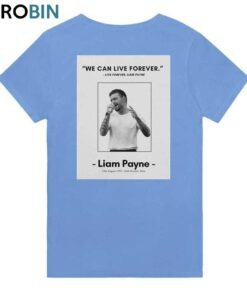 Must Have Eternity Liam Payne Shirt, Rip Liam One Direc-tion Unisex T Shirt Tee Tops