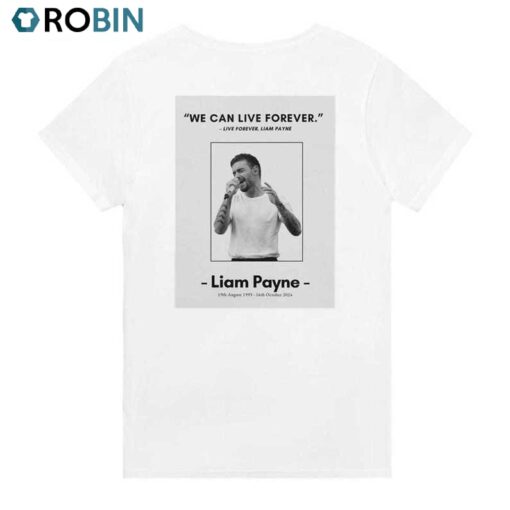Must Have Eternity Liam Payne Shirt, Rip Liam One Direc-tion Unisex T Shirt Tee Tops