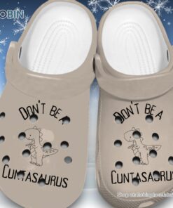 New Design Don’t Be A Cuntasaurus 3D Printed Crocs