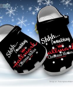 New Shhh I’m Watching Hallmark Christmas Movies 3D Printed Crocs