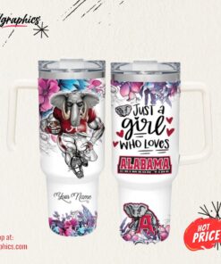 NFL Just A Girl Who Loves Alabama Crimson Tide Customized 40 Oz Tumbler