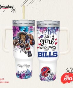 NFL Just A Girl Who Loves Bills Customized 40 Oz Tumbler