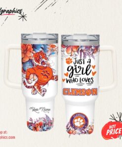 NFL Just A Girl Who Loves Clemson Tigers Customized 40 Oz Tumbler
