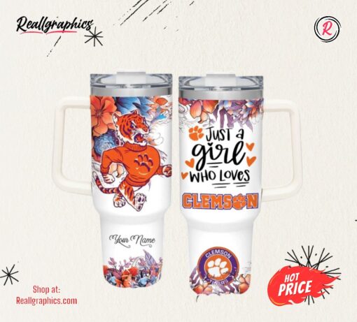 NFL Just A Girl Who Loves Clemson Tigers Customized 40 Oz Tumbler