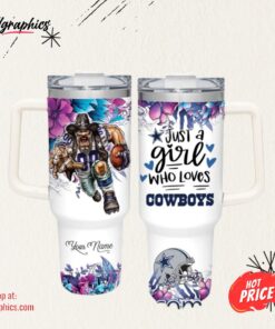 NFL Just A Girl Who Loves Dallas Cowboys Customized 40 Oz Tumbler