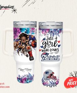 NFL Just A Girl Who Loves Patriots Customized 40 Oz Tumbler