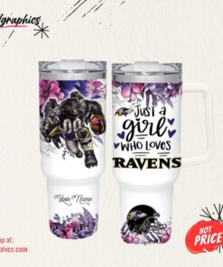NFL Just A Girl Who Loves Ravens Customized 40 Oz Tumbler