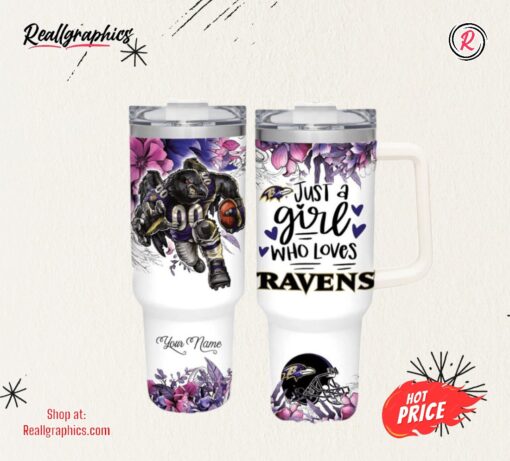 NFL Just A Girl Who Loves Ravens Customized 40 Oz Tumbler