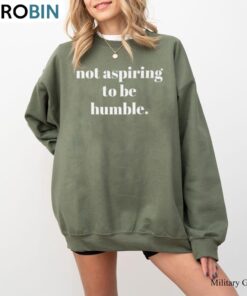 Not Aspiring To Be Humble Kam.la Harris Shirt Unisex Shirt