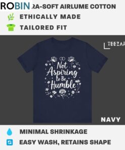 Not Aspiring To Be Humble Kamala Harris Shirt, Feminist Empowerment Tee Not Aspiring To Be Humble Kamala Harris Shirt, Feminist Empowerment Tee