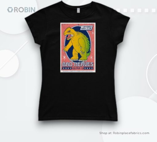 Official Bad Nerves Vera In Groningen Netherlands November 7 2024 Poster Shirt