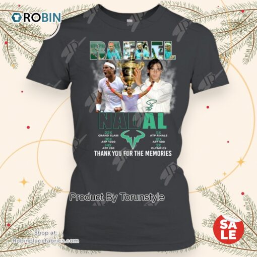 Rafael Nadal Legends Thank You For The Memories T Shirt